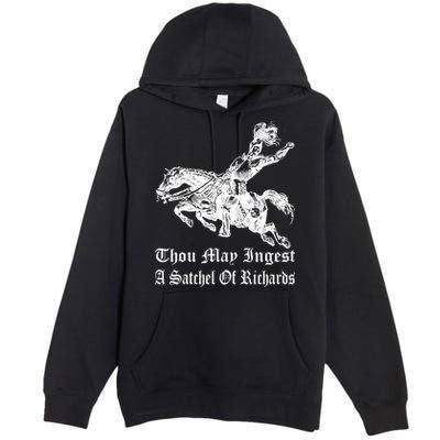 Thou May Ingest A Satchel Of Richards Premium Pullover Hoodie