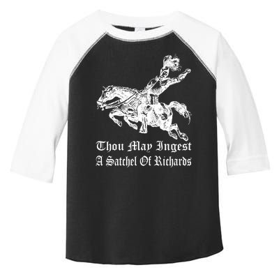 Thou May Ingest A Satchel Of Richards Toddler Fine Jersey T-Shirt