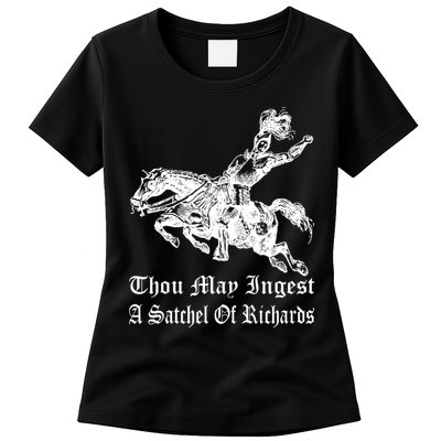 Thou May Ingest A Satchel Of Richards Womens T-Shirt