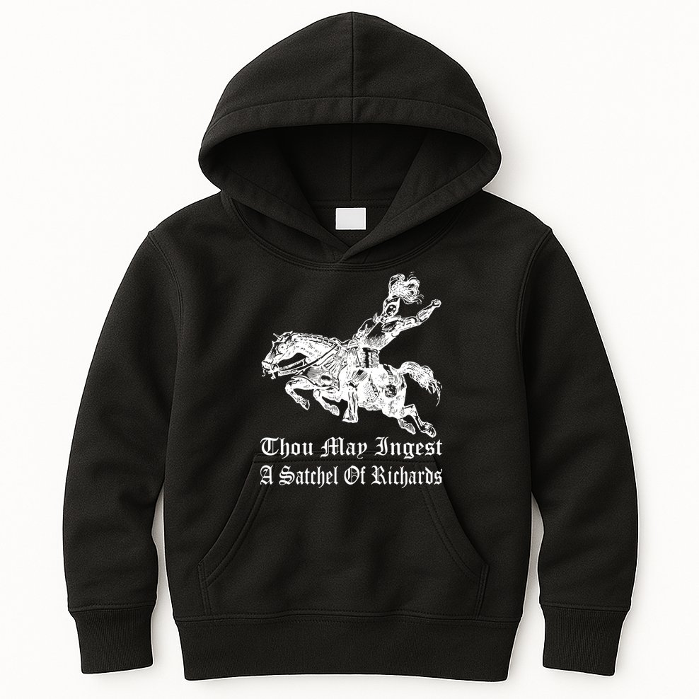 Thou May Ingest A Satchel Of Richards Kids Hoodie