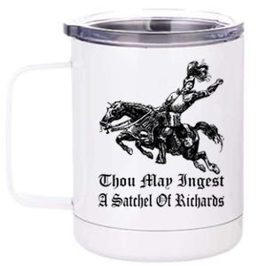 Thou May Ingest A Satchel Of Richards 12 oz Stainless Steel Tumbler Cup