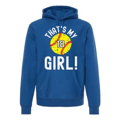 ThatS My Jersey Number #18 Vintage Softball Mom Dad Cute Gift Premium Hoodie