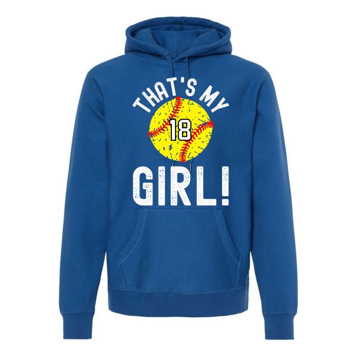 ThatS My Jersey Number #18 Vintage Softball Mom Dad Cute Gift Premium Hoodie