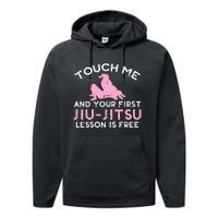 Touch Me Jiu Jitsu Lesson Free  Pink Martial Arts Gift Performance Fleece Hoodie