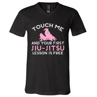 Touch Me Jiu Jitsu Lesson Free  Pink Martial Arts Gift V-Neck T-Shirt