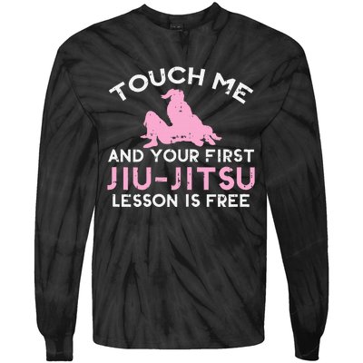 Touch Me Jiu Jitsu Lesson Free  Pink Martial Arts Gift Tie-Dye Long Sleeve Shirt