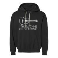 This Machine Kills Fascists Garment-Dyed Fleece Hoodie