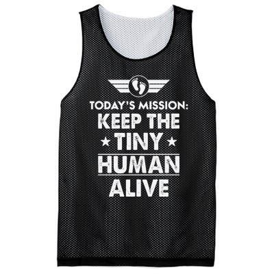 Today’s Mission Keep The Tiny Human Alive Fathers Day Mesh Reversible Basketball Jersey Tank