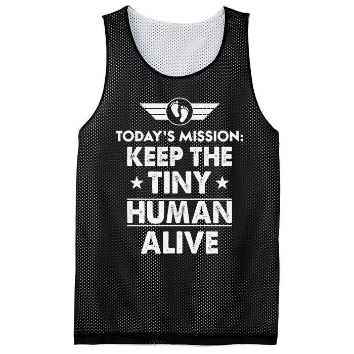 Today’s Mission Keep The Tiny Human Alive Fathers Day Mesh Reversible Basketball Jersey Tank