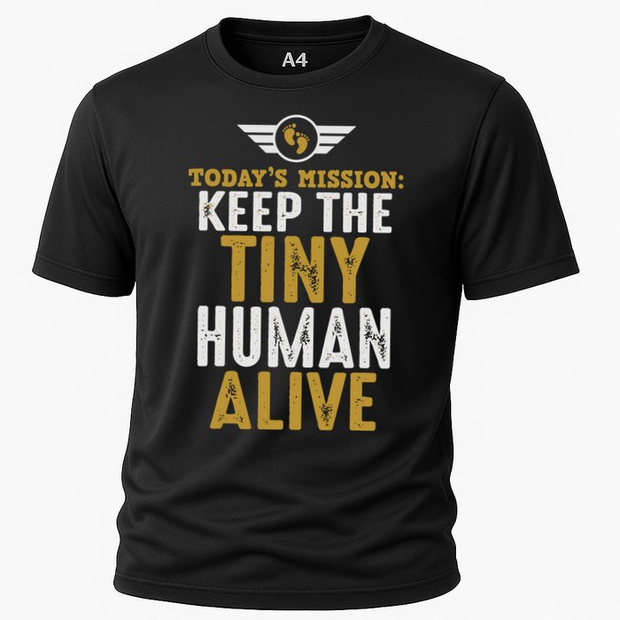 Today’s Mission Keep The Tiny Human Alive Proud New Father Cooling Performance Crew T-Shirt