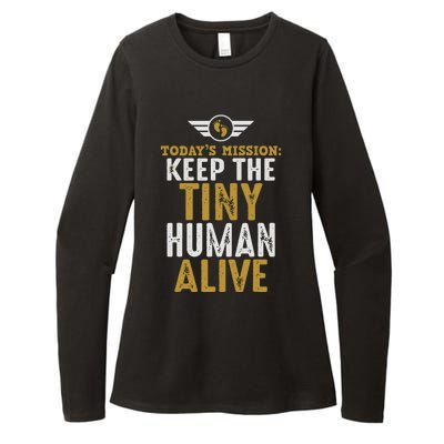 Today’s Mission Keep The Tiny Human Alive Proud New Father Womens CVC Long Sleeve Shirt