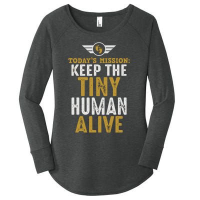 Today’s Mission Keep The Tiny Human Alive Proud New Father Women's Perfect Tri Tunic Long Sleeve Shirt