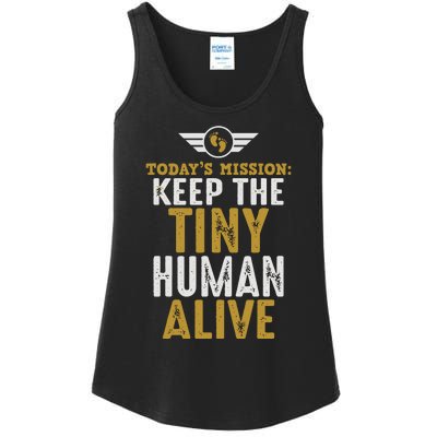 Today’s Mission Keep The Tiny Human Alive Proud New Father Ladies Essential Tank