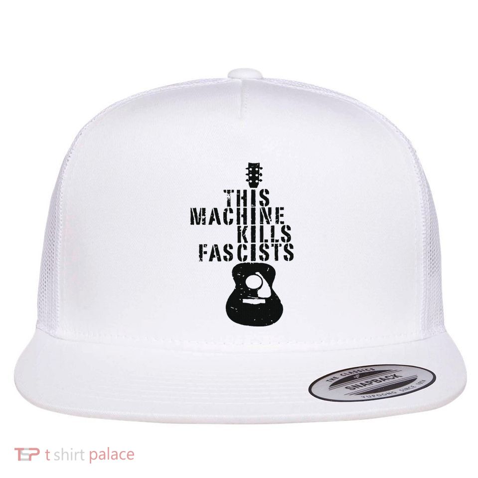 This Machines Kills Fascists Funny Guitar Music Lover Flat Bill Trucker Hat