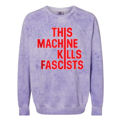 This Machine Kills Fascists Colorblast Crewneck Sweatshirt