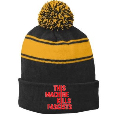 This Machine Kills Fascists Stripe Pom Pom Beanie