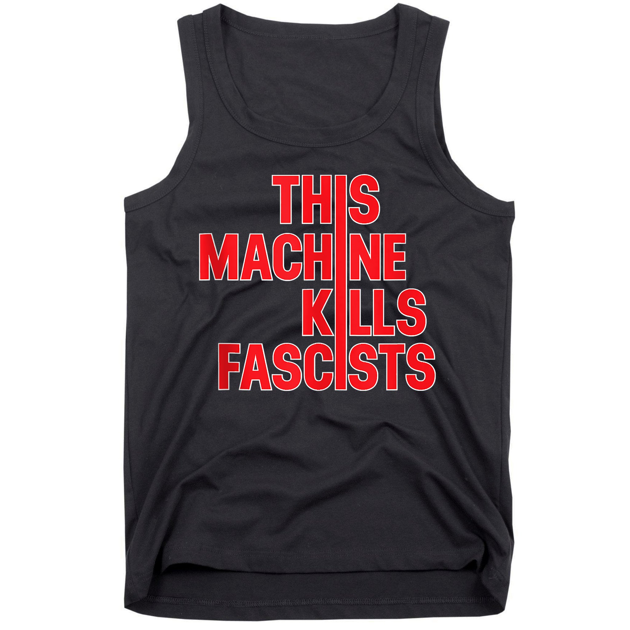 This Machine Kills Fascists Tank Top