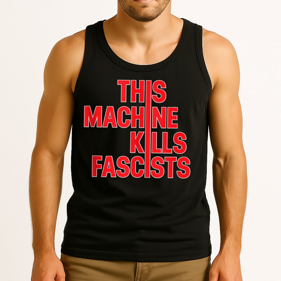 This Machine Kills Fascists Tank Top