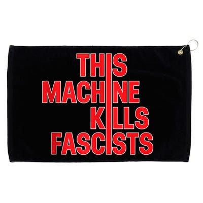 This Machine Kills Fascists Grommeted Golf Towel