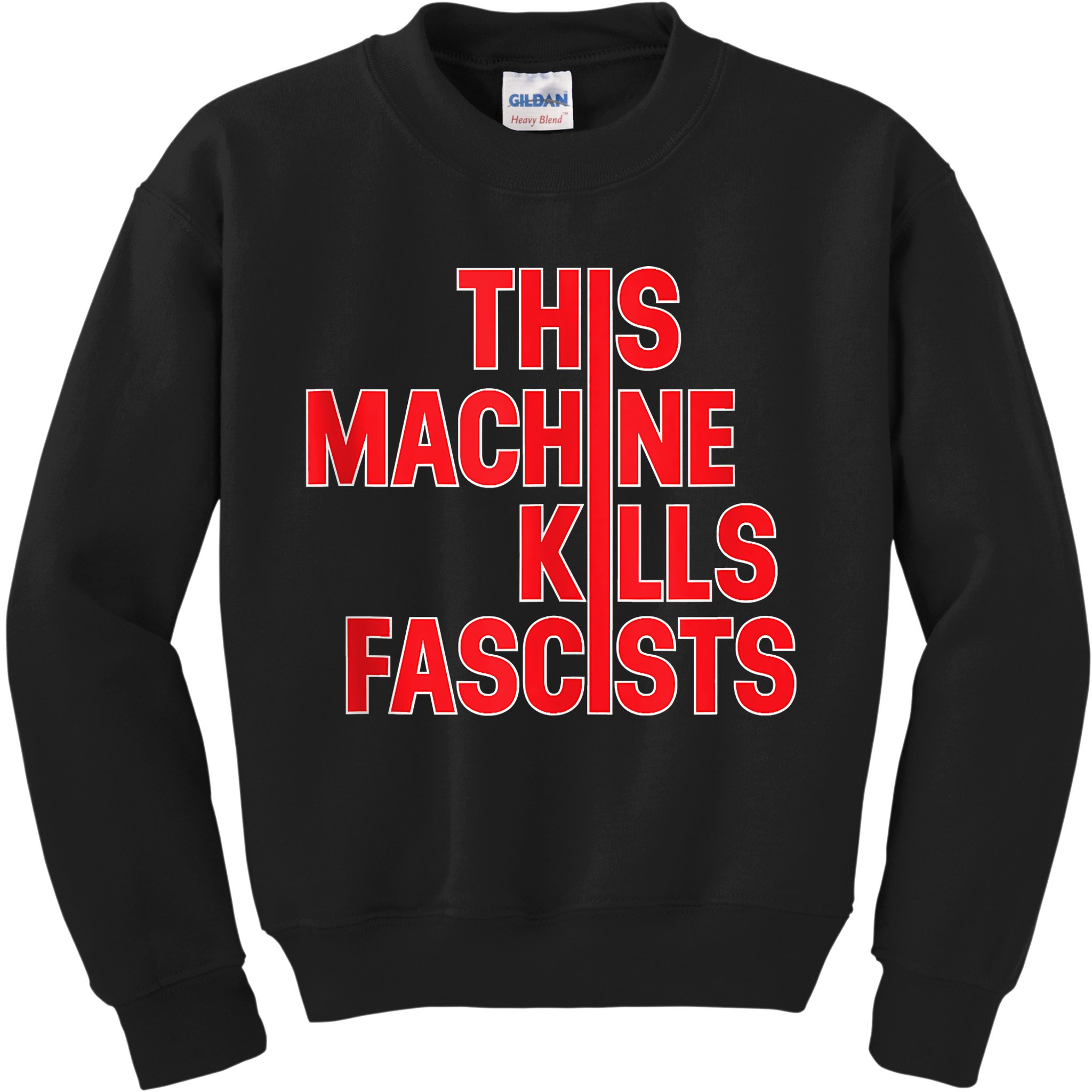 This Machine Kills Fascists Kids Sweatshirt