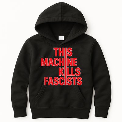 This Machine Kills Fascists Kids Hoodie