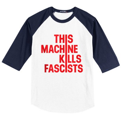 This Machine Kills Fascists Baseball Sleeve Shirt