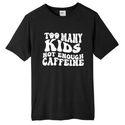 Too Many Kidss Not Enough Caffeine Retro Vintage Wavy Groovy Tall Fusion ChromaSoft Performance T-Shirt