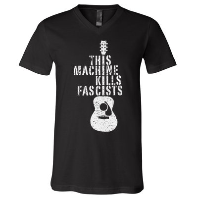 This Machines Kills Fascists Funny Guitar Music Lover V-Neck T-Shirt