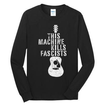 This Machines Kills Fascists Funny Guitar Music Lover Tall Long Sleeve T-Shirt