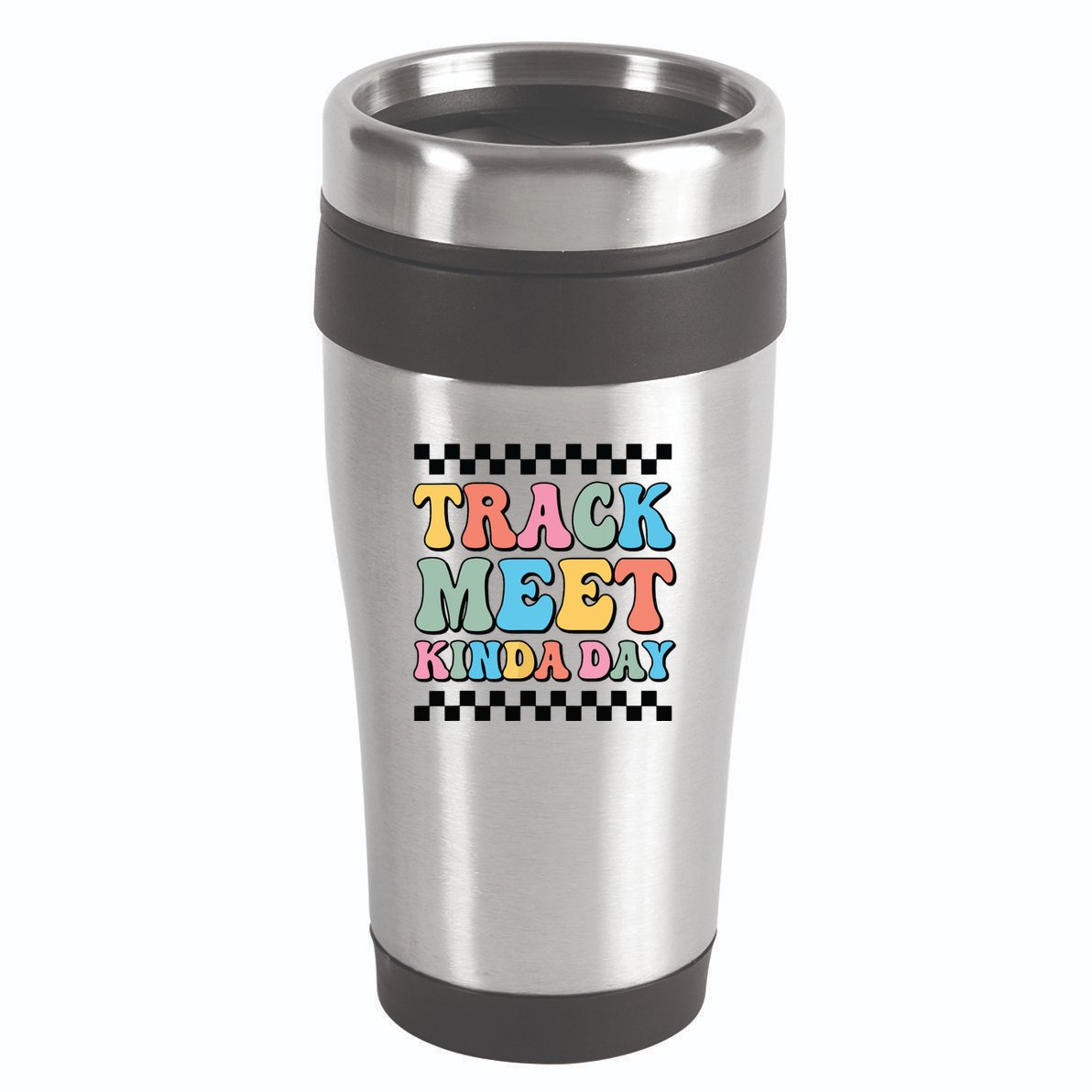 Track Meet Kinda Day Track And Field Mom Runner For Girl 16oz Travel Tumbler