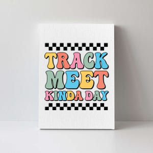 Track Meet Kinda Day Track And Field Mom Runner For Girl Canvas