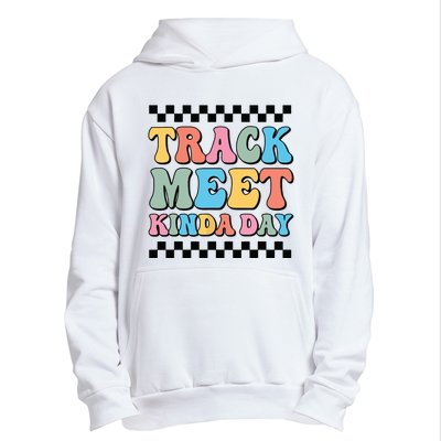 Track Meet Kinda Day Track And Field Mom Runner For Girl Urban Pullover Hoodie