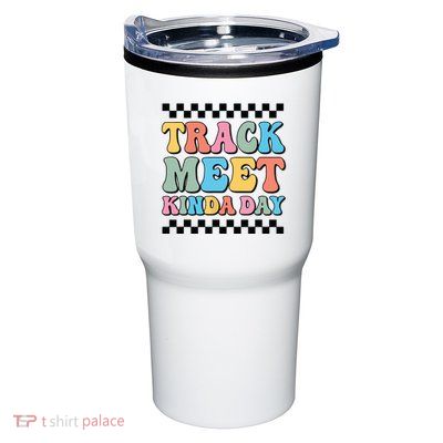 Track Meet Kinda Day Track And Field Mom Runner For Girl Tumbler