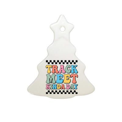 Track Meet Kinda Day Track And Field Mom Runner For Girl Ceramic Tree Ornament