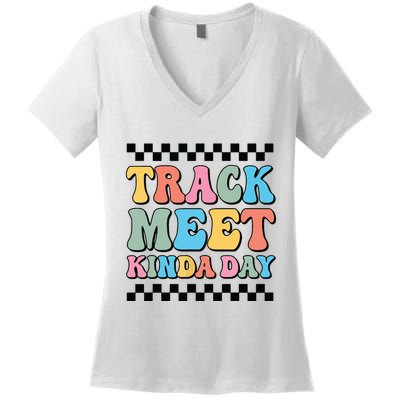 Track Meet Kinda Day Track And Field Mom Runner For Girl Women's V-Neck T-Shirt