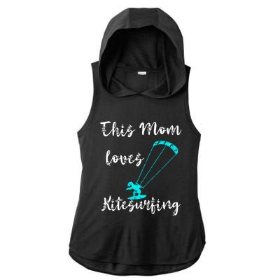 This Mom Loves Kitesurfing Kite Surfing Kiteboard Kitesurfer Meaningful Gift Ladies PosiCharge Tri-Blend Wicking Draft Hoodie Tank