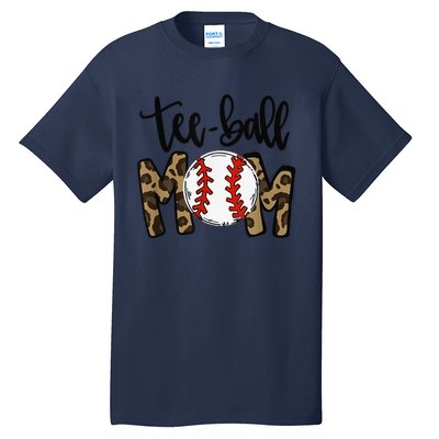 Teeball Mom Leopard Funny Ball Mom Mother's Day Tall T-Shirt