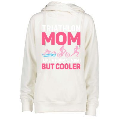 Triathlon Mom Like A Normal Mom But Cooler Tri Triathlete Great Gift Womens Funnel Neck Pullover Hood