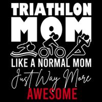 Triathlon Mom Like A Normal Mom But Way More Awesome Cute Gift Mug