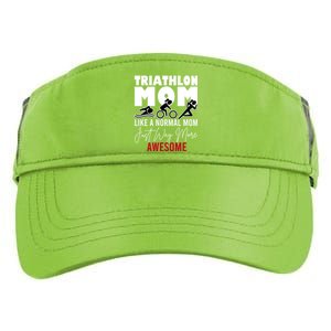 Triathlon Mom Like A Normal Mom But Way More Awesome Gift Adult Drive Performance Visor