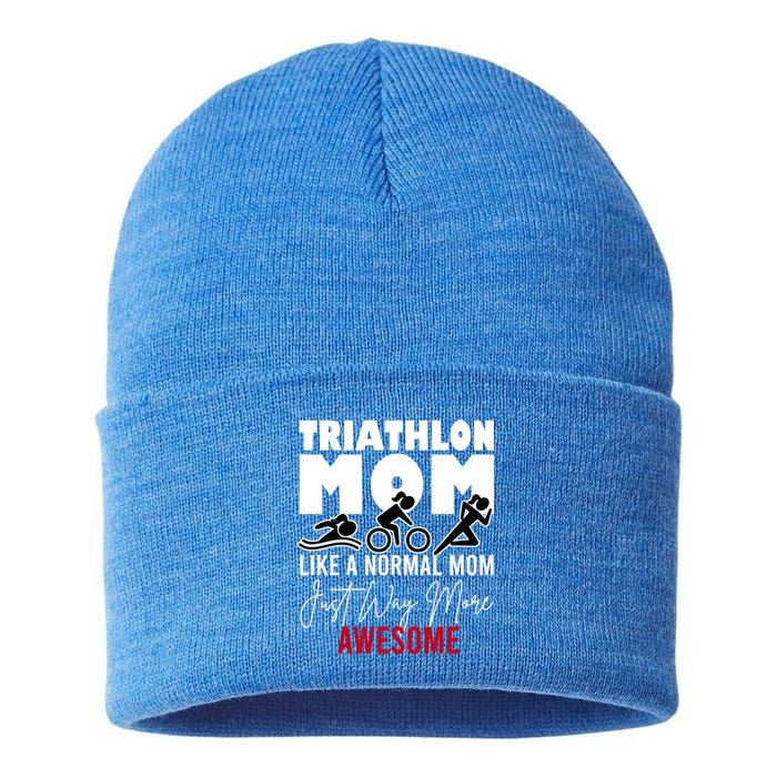 Triathlon Mom Like A Normal Mom But Way More Awesome Gift Sustainable Knit Beanie