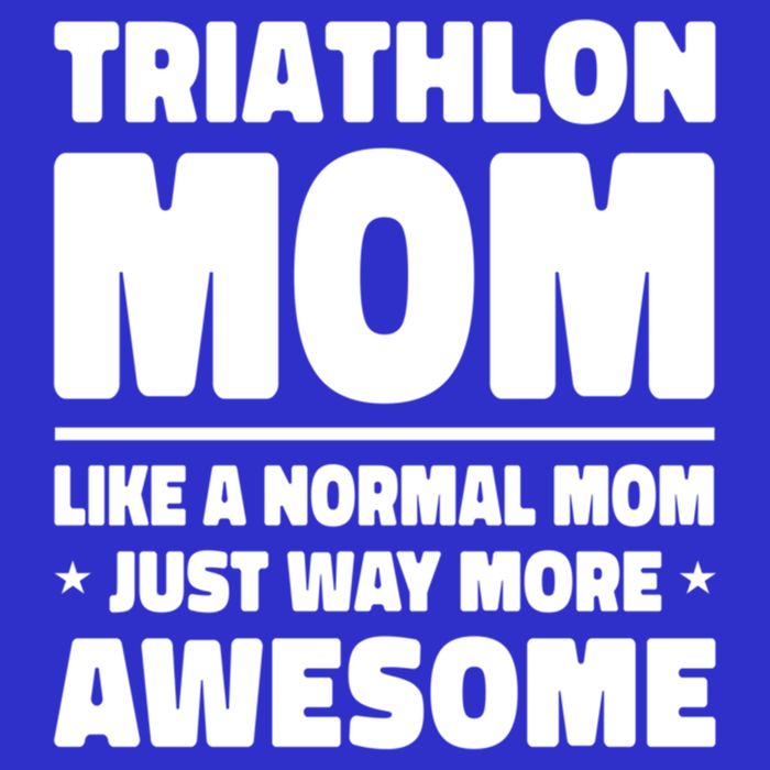 Triathlon Mom Like A Normal Mom Just Way More Awesome Sport Gift Hoodie