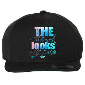 The Mermaid Looks Like Me Funny Quote Wool Snapback Cap