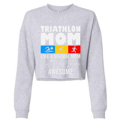 Triathlon Mom Love To Run Bike And Swim Triathlon Gift Cropped Pullover Crew