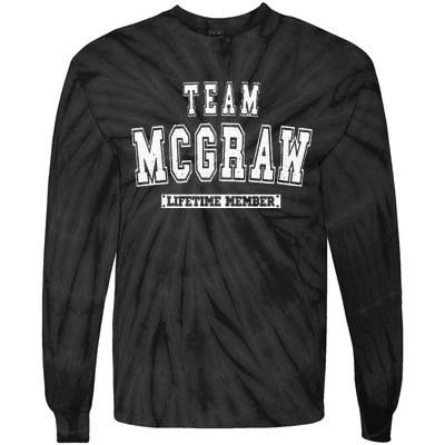 Team MCGRAW Lifetime Member Family Last Name Tie-Dye Long Sleeve Shirt