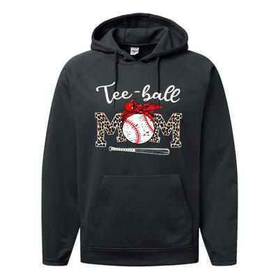 Teeball Mom Leopard Funny Teeball Mom MotherS Day 2024 Performance Fleece Hoodie