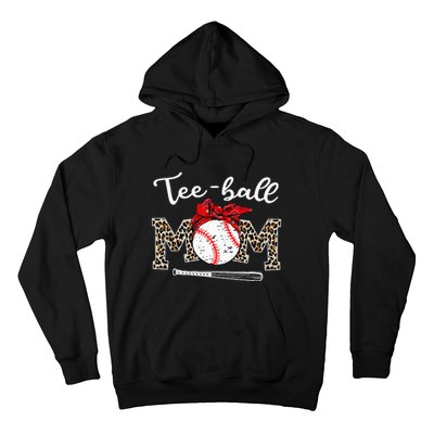 Teeball Mom Leopard Funny Teeball Mom MotherS Day 2024 Hoodie