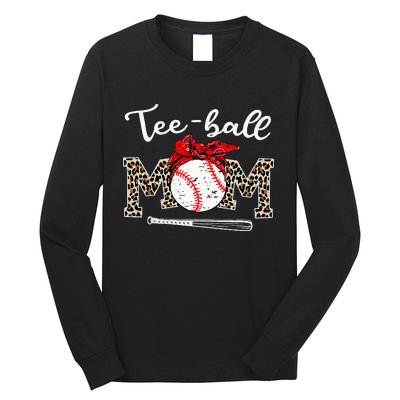 Teeball Mom Leopard Funny Teeball Mom MotherS Day 2024 Long Sleeve Shirt