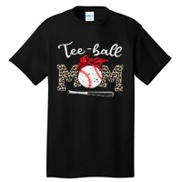 Teeball Mom Leopard Funny Teeball Mom MotherS Day 2024 Tall T-Shirt