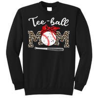 Teeball Mom Leopard Funny Teeball Mom MotherS Day 2024 Tall Sweatshirt